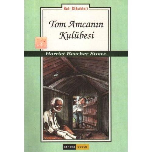 Tom Amcanın Kulübesi-gençler ıçin