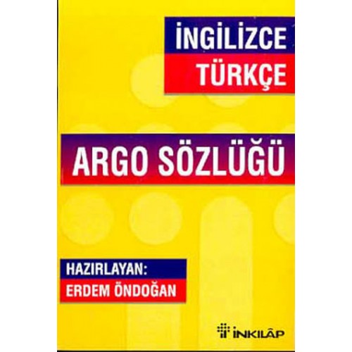 İngilizce Türkçe Argo Sözlüğü