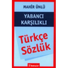 Türkçe Sözlük Yabancı Karşılıklı