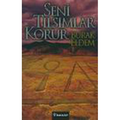 Seni Tılsımlar Korur