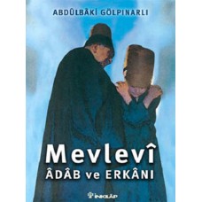 Mevlevi Adab ve Erkanı