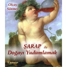 Şarap ile Doğayı Yudumlamak