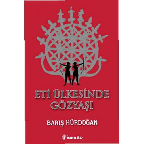 Eti Ülkesinde Gözyaşı