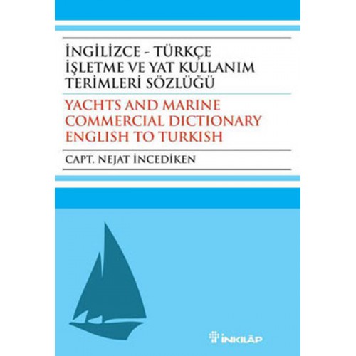 İngilizce - Türkçe İşletme ve Yat Kullanım Terimleri Sözlüğü