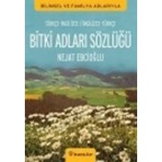 Bitki Adları Sözlüğü  İngilizce - Türkçe / Türkçe - İngilizce