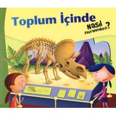 Toplum İçinde Nasıl Davranmalıyız?