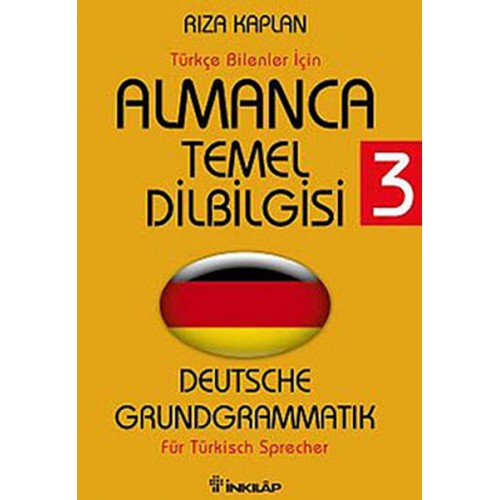 Almanca Temel Dilbilgisi 3 / Türkçe Bilenler İçin