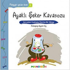 Pedagojik Öyküler 1 - Ayaklı Şeker Kavanozu