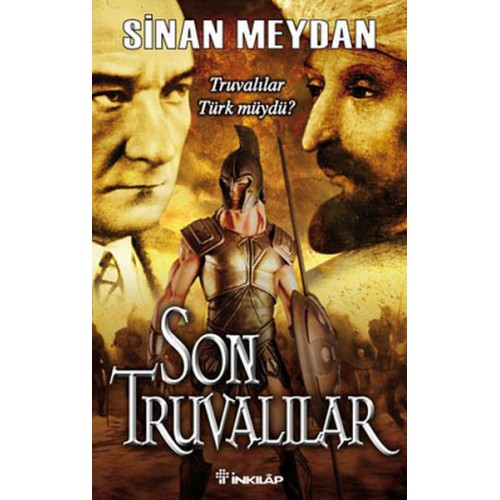 Son Truvalılar - Truvalılar, Türkler ve Atatürk