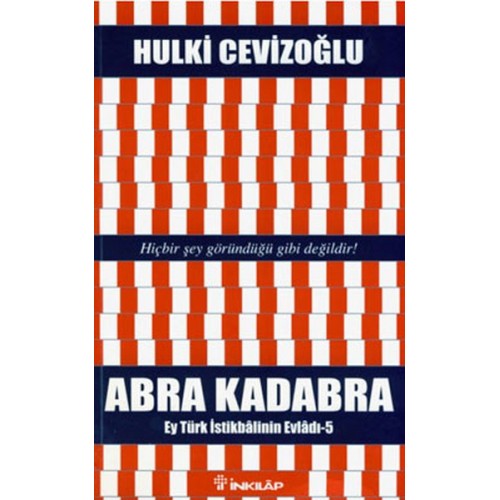 Abra Kadabra - Ey Türk İstikbalinin Evladı 5