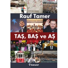 Taş, Baş ve Aş