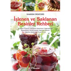 İşlenen ve Saklanan Besinler Rehberi