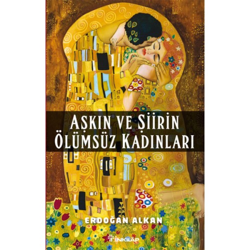 Aşkın ve Şiirin Ölümsüz Kadınları