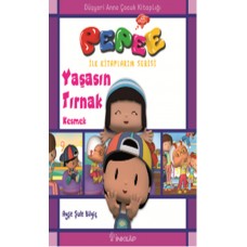 Pepee İlk Kitaplarım Serisi - Yaşasın Tırnak Kesmek