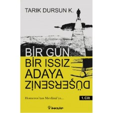 Bir Gün Bir Issız Adaya Düşersen 1. Cilt