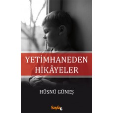 Yetimhaneden Hikayeler