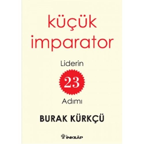 Küçük İmparator  Liderin 23 Adımı