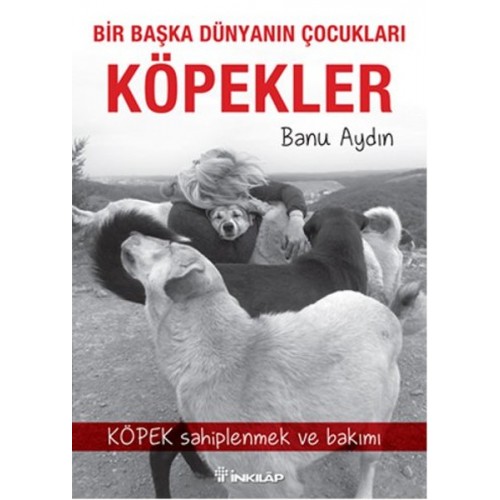 Bir Başka Dünyanın Çocukları Köpekler