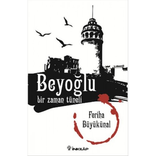 Beyoğlu Bir Zaman Tüneli