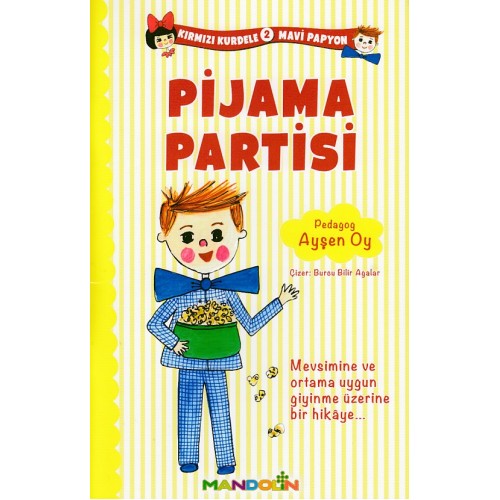 Kırmızı Kurdele Mavi Papyon 2 Pijama Partisi