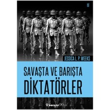 Savaşta ve Barışta Diktatörler