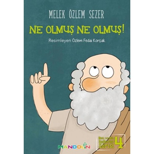 Ben ve Biz Değerler Serisi 4 - Ne Olmuş Ne Olmuş!