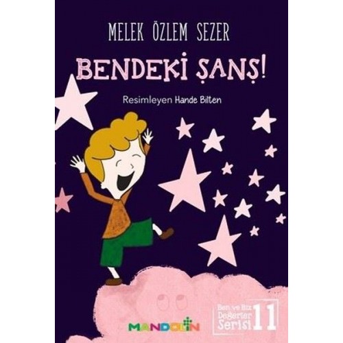 Bendeki Şans! - Ben ve Biz Değerler Serisi 11