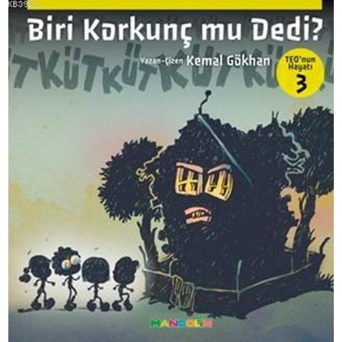 Teo'nun Hayatı 3 - Biri Korkunç mu Dedi?