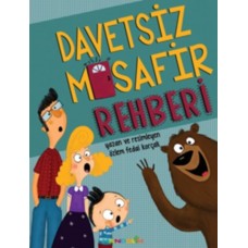 Davetsiz Misafir Rehberi