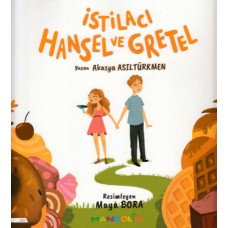 İstilacı Hansel ve Gretel