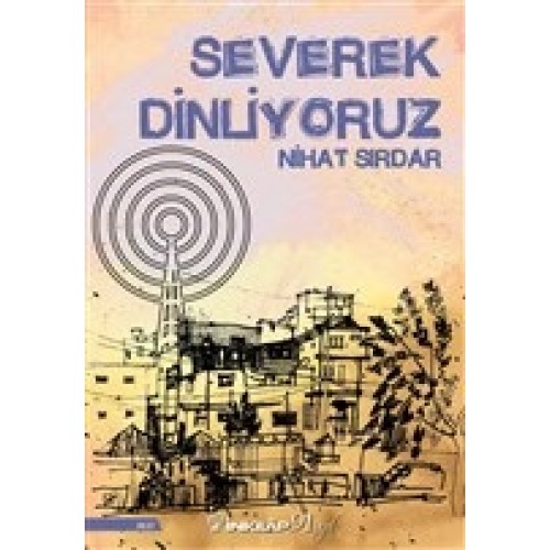 Severek Dinliyoruz