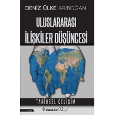 Uluslararası İlişkiler Düşüncesi - Tarihsel Gelişim