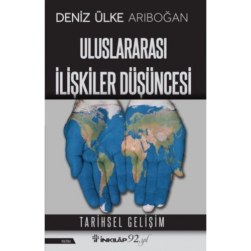 Uluslararası İlişkiler Düşüncesi - Tarihsel Gelişim