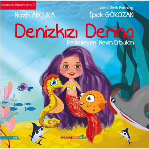 Denizkızı Derina - Çocuklar Özgüven Serisi 2