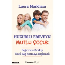 Huzurlu Ebevyn Mutlu Çocuk