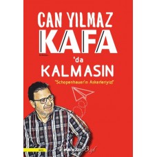 Kafa'da Kalmasın - Schopenhauer'ın Askerleriyiz!