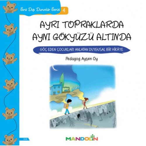 Sıra Dışı Durumlar Serisi 4 - Ayrı Topraklarda Aynı Gökyüzü Altında