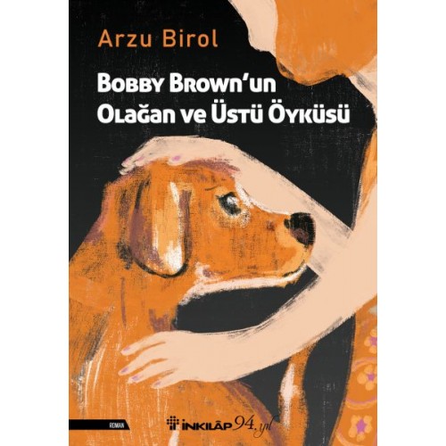 Bobby Brown’un Olağan ve Üstü Öyküsü