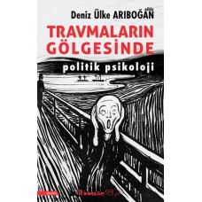 Travmaların Gölgesinde