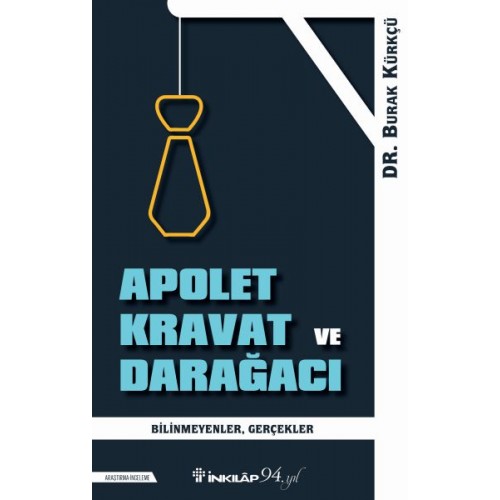 Apolet Kravat ve Darağacı