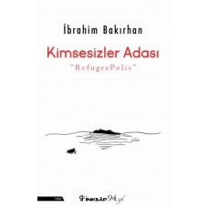 Kimsesizler Adası - "RefugeePolis"