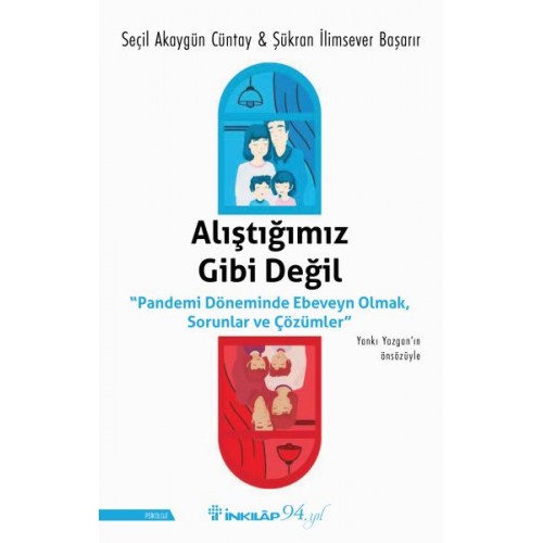 Alıştığımız Gibi Değil