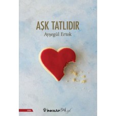 Aşk Tatlıdır