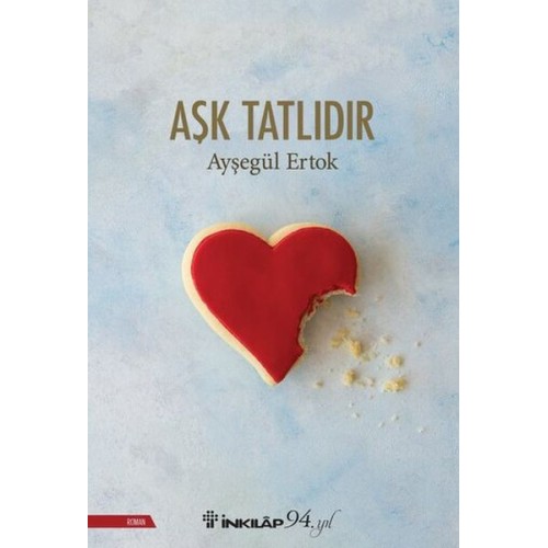 Aşk Tatlıdır