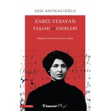 Zabel Yesayan Yaşamı ve Eserleri