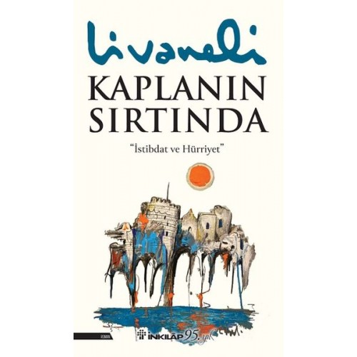 Kaplanın Sırtında (Ciltli)