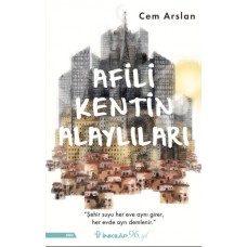 Afili Kentin Alaylıları