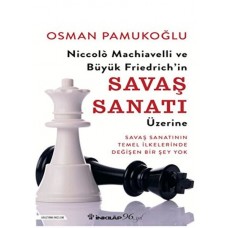 Niccolo Machiavelli ve Büyük Friedrich’in Savaş Sanatı Üzerine