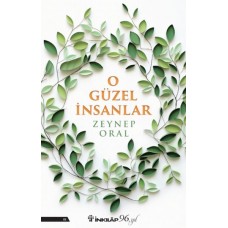 O Güzel insanlar