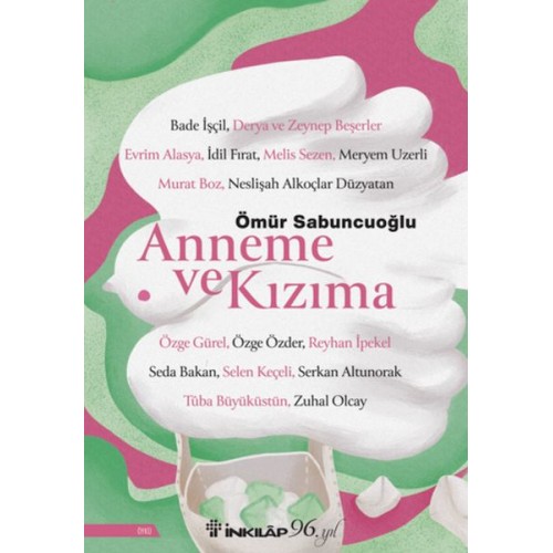 Anneme ve Kızıma